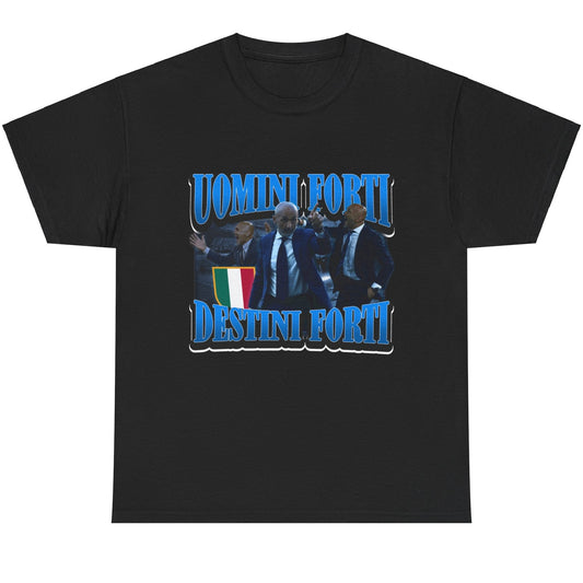 Uomini Forti Destini Forti T-Shirt