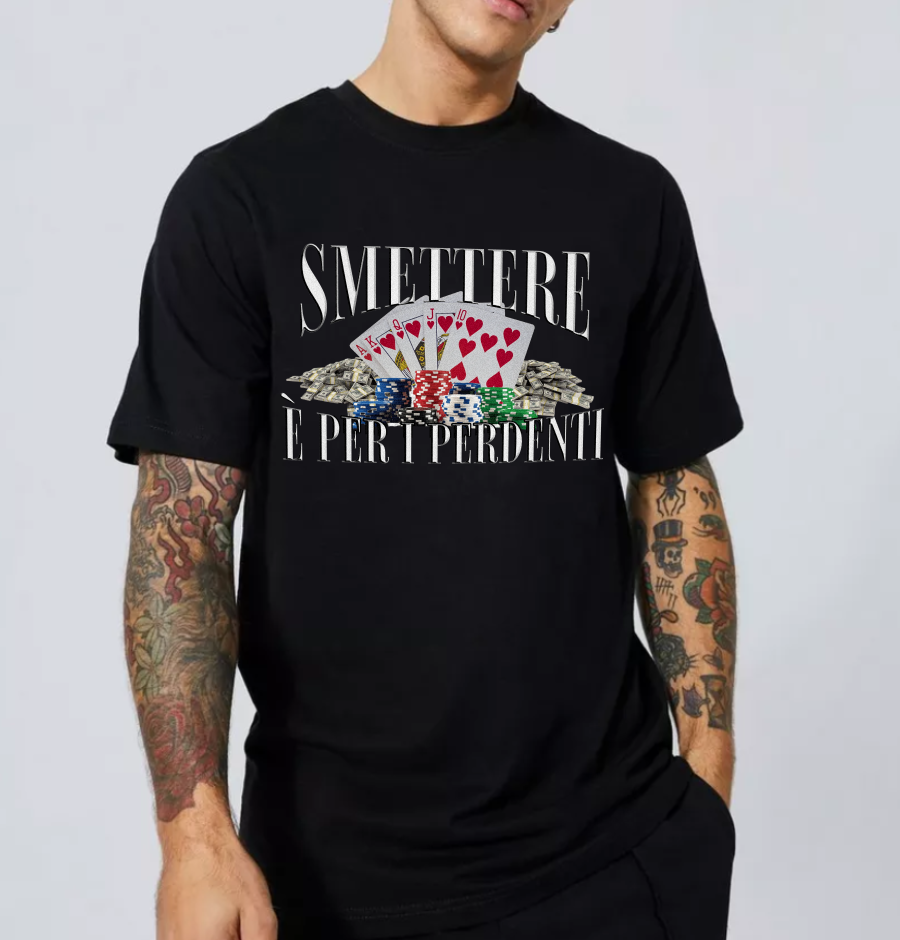 Smettere Perdenti T-Shirt