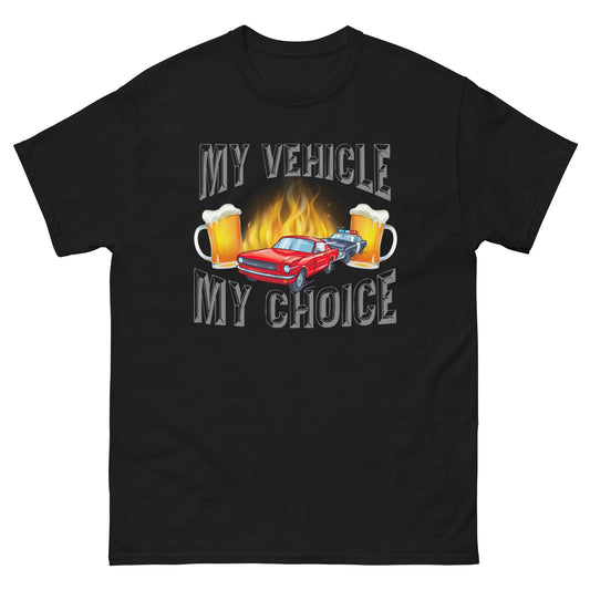 My Vehicle My Choice T-Shirt