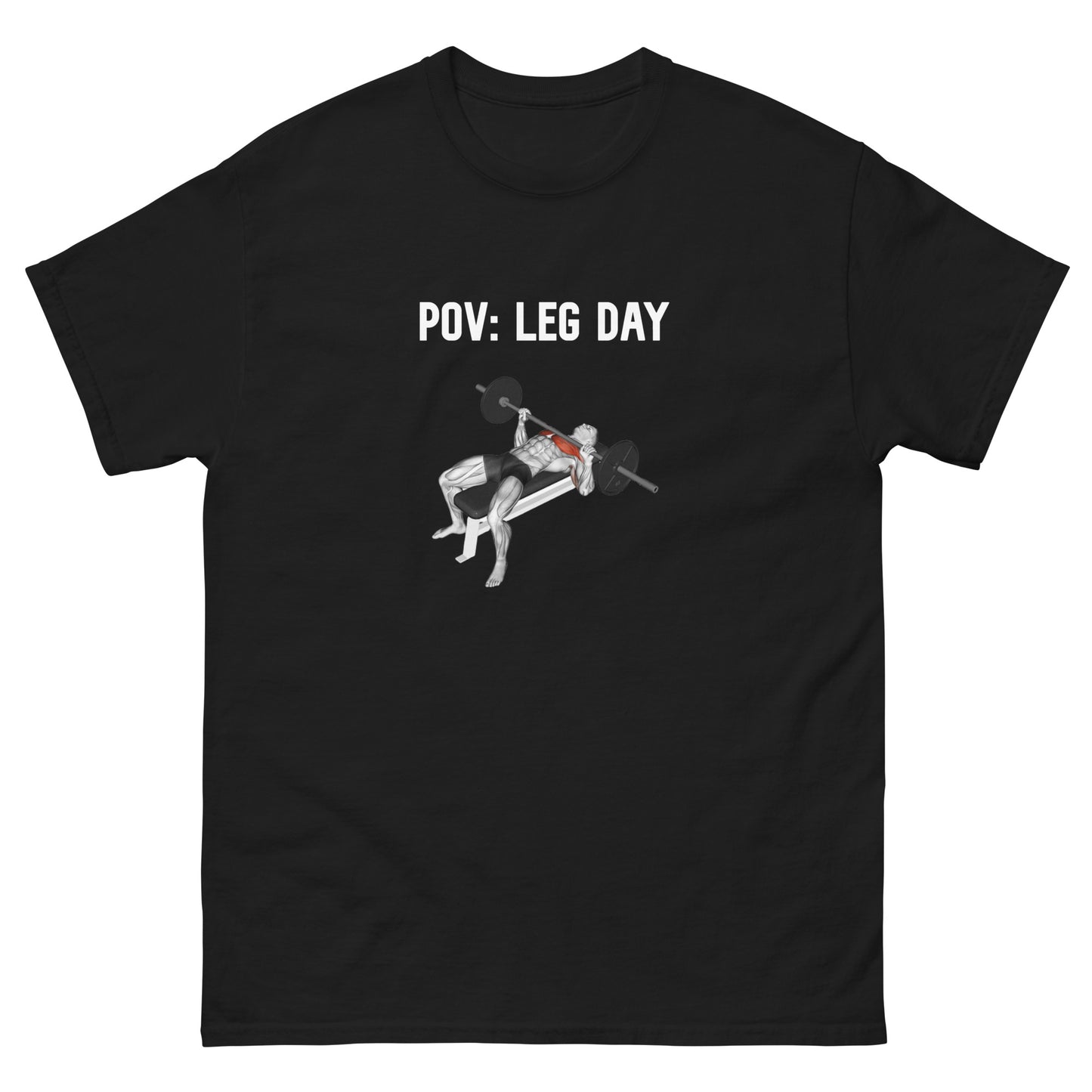 Pov: Leg Day T-Shirt