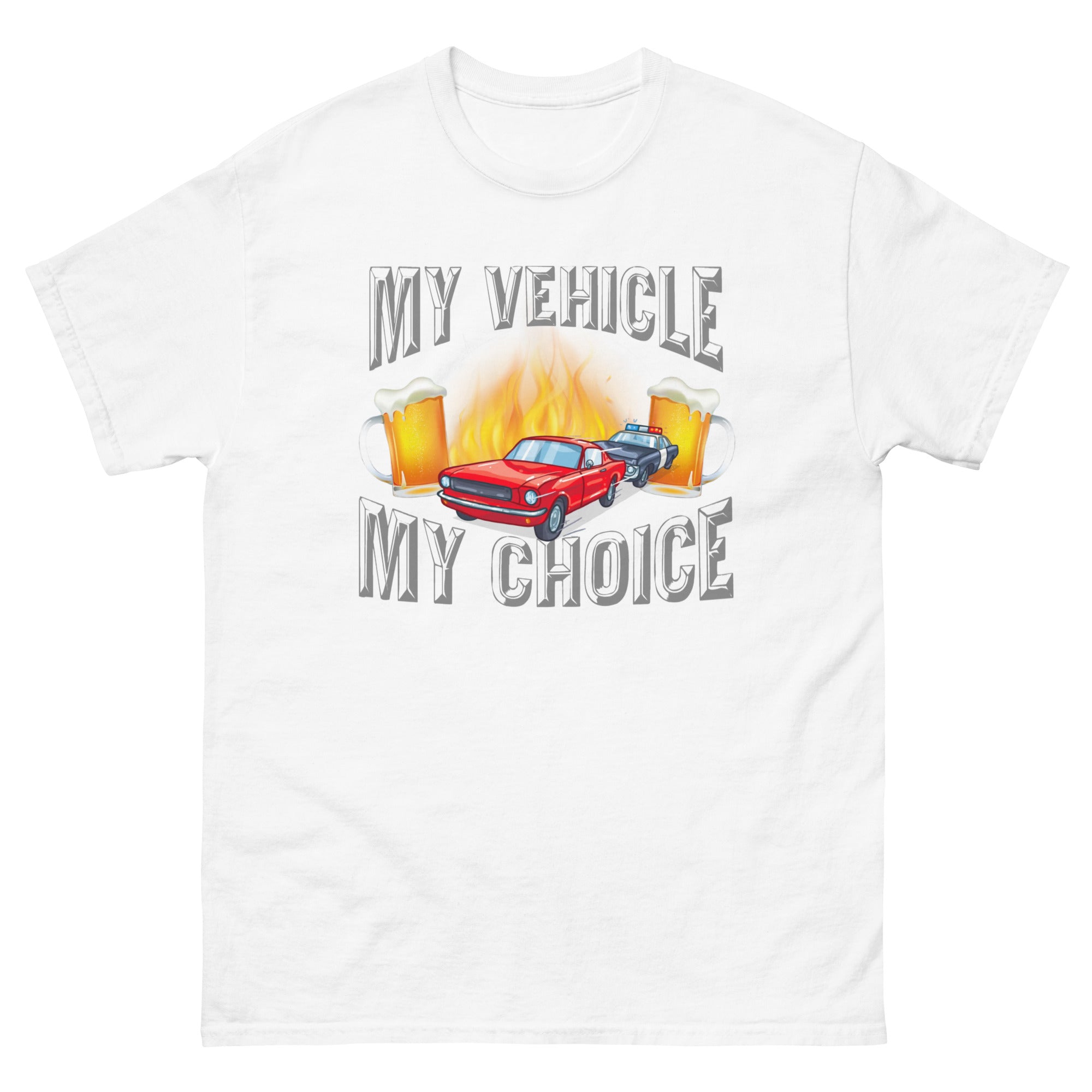 My Vehicle My Choice T-Shirt