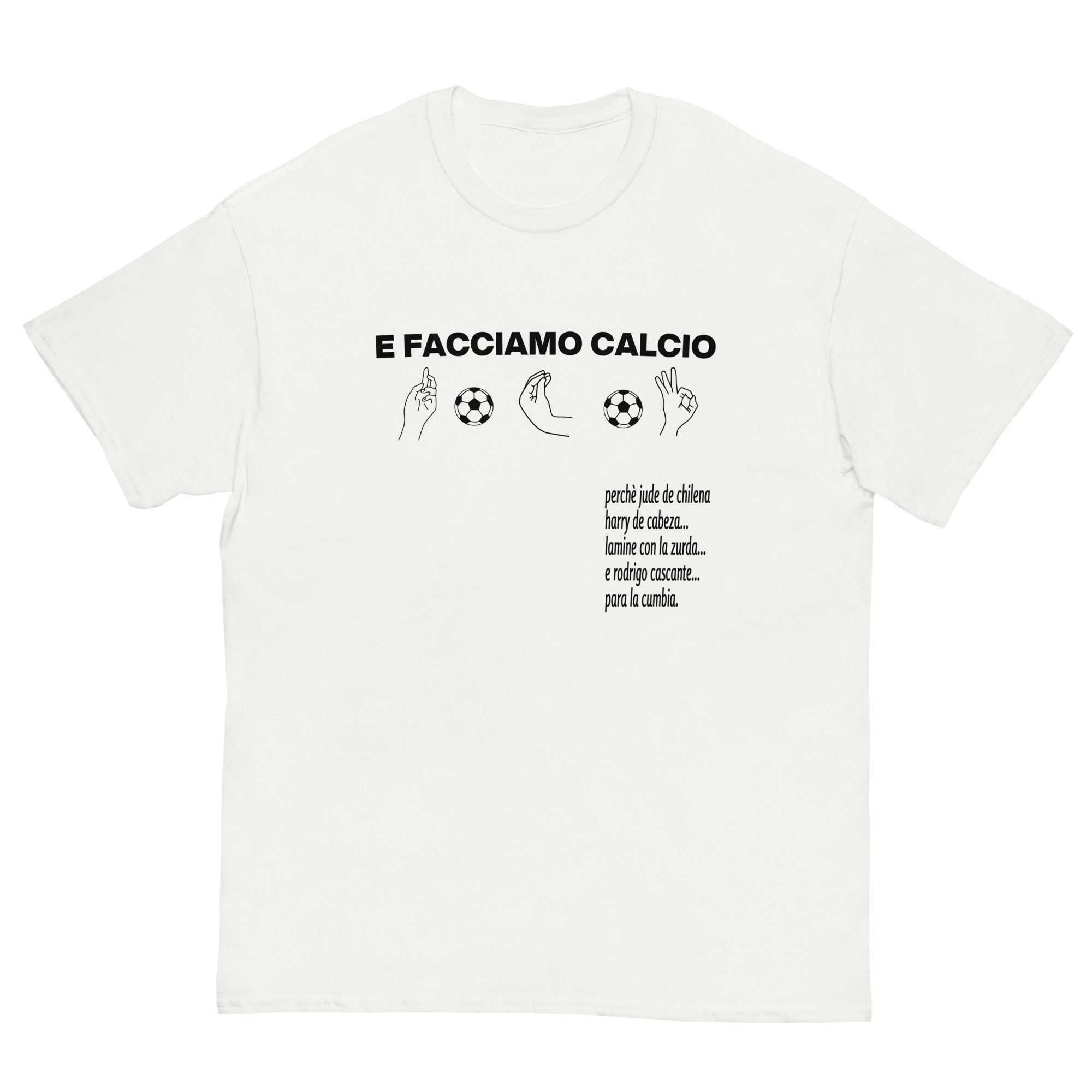 E Facciamo Calcio T-Shirt